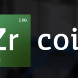 「ZrCoin（ズィーアールコイン）」人工ジルコニウムを作る、クリーンエネルギープロジェクト！